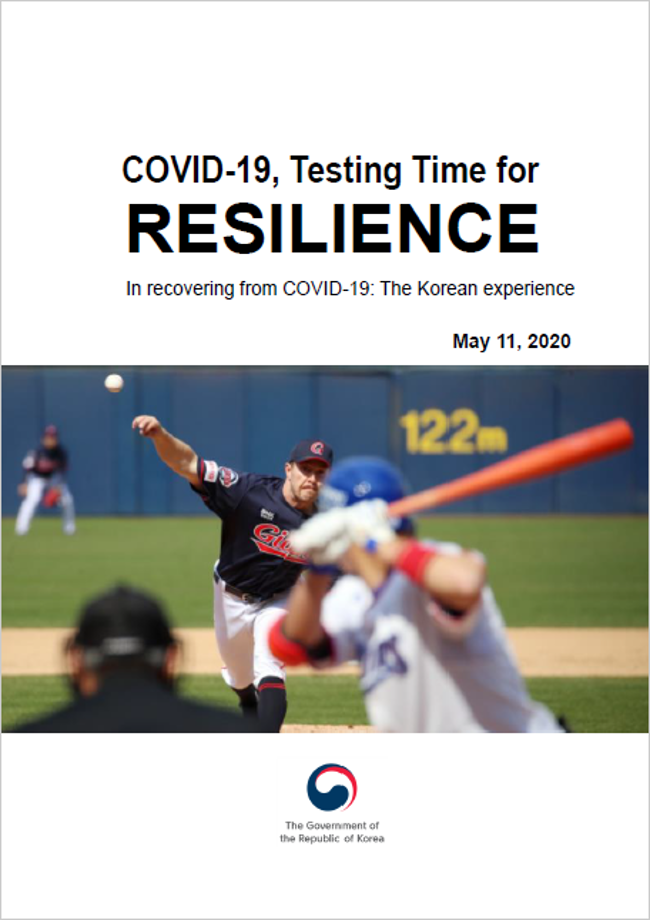 Testing Time for Resilience: In recovering from COVID-19 -The Korean Experience 이미지