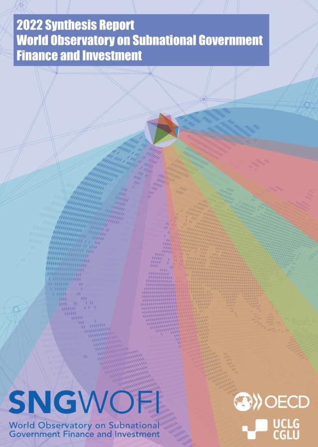 2022 Synthesis Report World Observatory on Subnational Government Finance and Investment 이미지